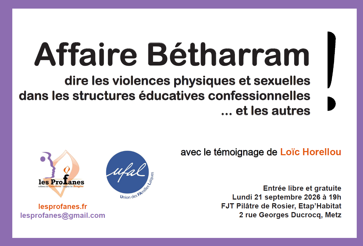 Témoignage de Loïc Horellou sur l&rsquo;affaire Bétharram (lundi 21 sep – Metz)